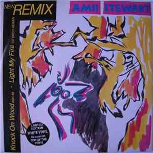 Amii Stewart - Knock On Wood / Light My Fire (New Remix) album