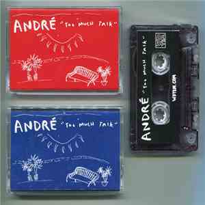 André  - Too Much Talk album