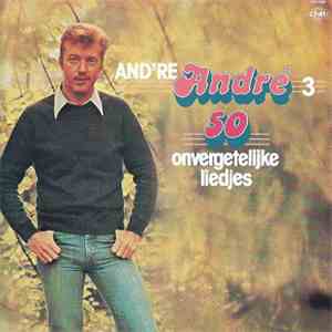 André van Duin - And're André 3 - 50 Onvergetelijke Liedjes album