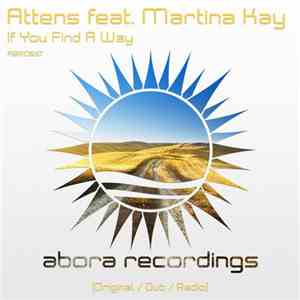 Attens Feat. Martina Kay - If You Find A Way album