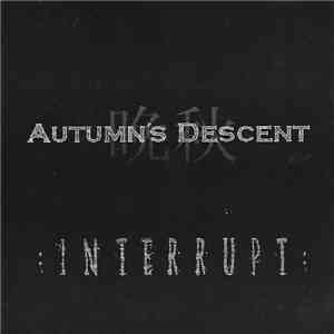 Autumn's Descent - Interrupt album