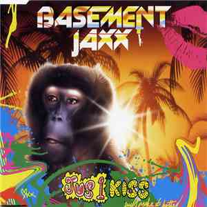 Basement Jaxx - Jus 1 Kiss album