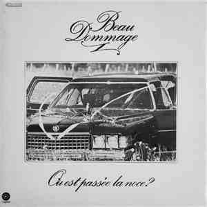 Beau Dommage - Où Est Passée La Noce? album