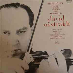 Beethoven - David Oïstrach, Orchestre National De La Radiodiffusion Française, André Cluytens - Concerto Pour Violon Et Orchestre album