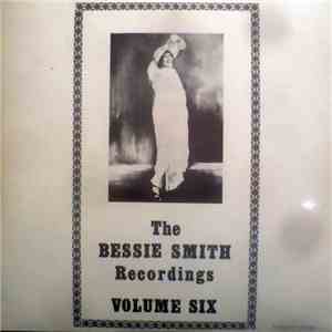Bessie Smith - The Bessie Smith Recordings Volume Six - A Dawn Club Jazz Record album