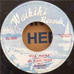Bill Aliiloa Lincoln And His Hawaiians - Pua Mana / Song Of Old Hawaii album