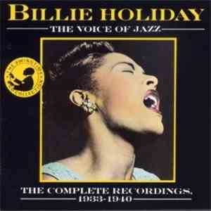 Billie Holiday - The Voice Of Jazz - The Complete Recordings 1933-1940 album