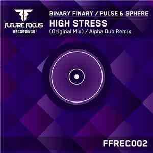 Binary Finary / Pulse & Sphere - High Stress album