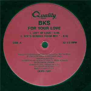 BKS - For Your Love album