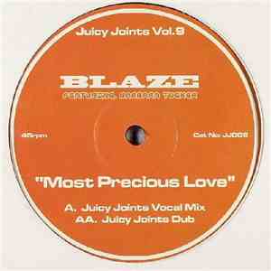 Blaze - Most Precious Love (Juicy Joints Remixes) album