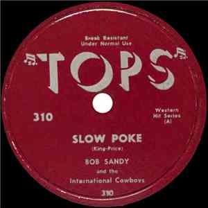 Bob Sandy And The International Cowboys - Slow Poke / Let Old Mother Nature Have Her Way album