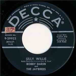 Bobby Darin And The Jaybirds  - Silly Willie / Blue-Eyed Mermaid album
