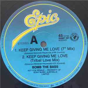 Bomb The Bass - Keep Giving Me Love album
