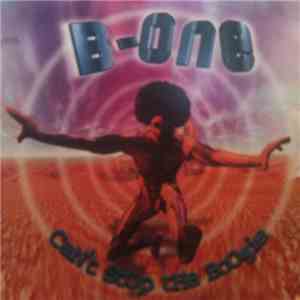 B-One - Can't Stop The Boogie album