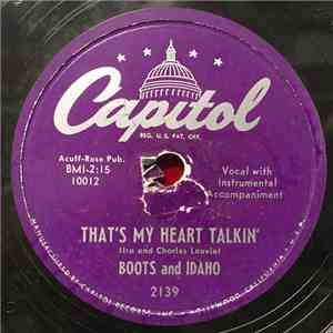 Boots And Idaho - That's My Heart Talkin' / I'm Losing Your Love album