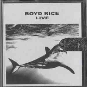 Boyd Rice - Live album