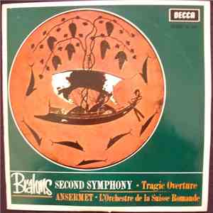 Brahms, Ansermet ∙ L'Orchestre De La Suisse Romande - Second Symphony ∙Tragic Overture album