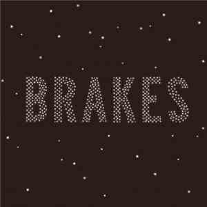Brakes - Hey Hey album