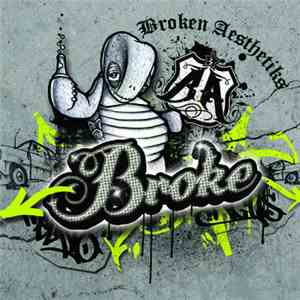 Broken Aesthetiks - Broke album