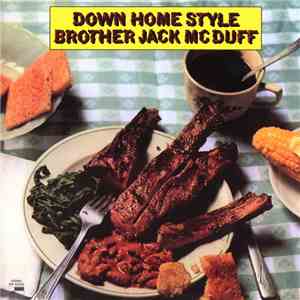 Brother Jack McDuff - Down Home Style album