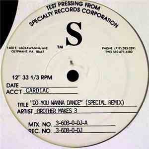 Brother Makes 3 - Do You Wanna Dance (Special Remix) album