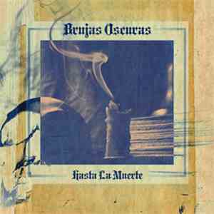 Brujas Oscuras - Hasta La Muerte album