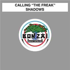 Calling "The Freak" - Shadows album
