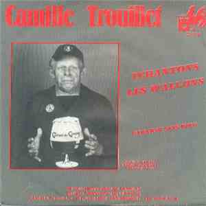 Camille Trouillet - Tchantons Les Wallons / Cabaret Sins Bire album