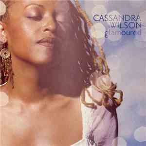Cassandra Wilson - Glamoured album