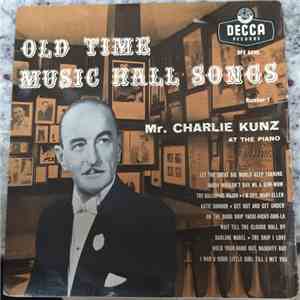 Charlie Kunz - Old Time Music Hall Songs No. 1 album