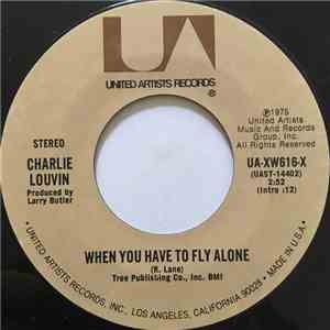 Charlie Louvin - When You Have To Fly Alone album