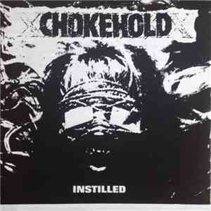 Chokehold - Instilled album