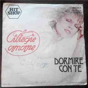 Ciliegie Amare - Dormire Con Te album