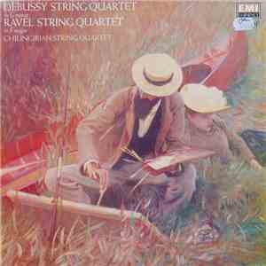 Claude Debussy, Maurice Ravel, Chilingirian String Quartet - String Quartets album