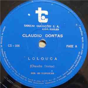 Claudio Dortas - Lolouca / Não Quero Mais Você album