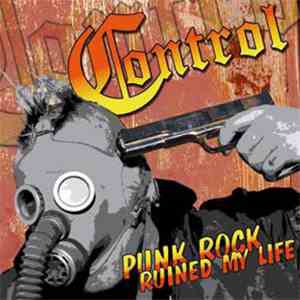 Control  - Punk Rock Ruined My Life album