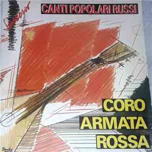 Coro Dell'Armata Rossa - Canti Popolari Russi album