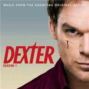 Daniel Licht - Music From The Showtime Original Series Dexter Season 7 album