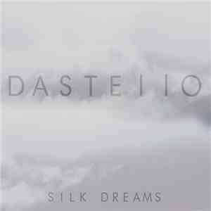 Dastello - Silk Dreams album