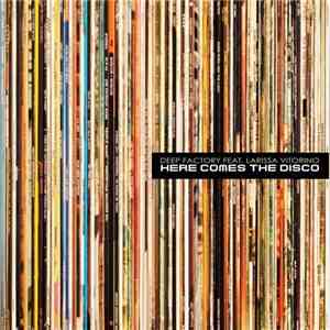 Deep Factory - Here Comes The Disco album