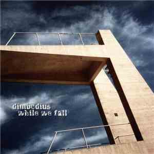 Dimbodius - While We Fall album