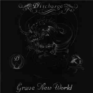 Discharge - Grave New World album