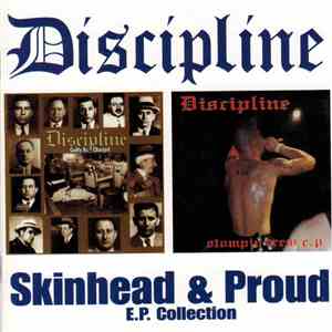 Discipline  - Skinhead & Proud - E.P. Collection album