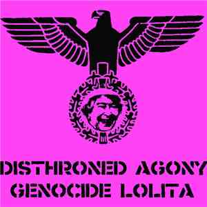 Disthroned Agony / Genocide Lolita - Split album