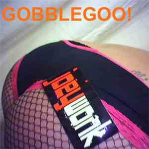 DJ Joey Wonk - Gobblegoo! album