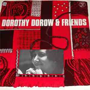 Dorothy Dorow - Dorothy Dorow & Friends album