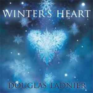 Douglas Ladnier - Winter's Heart album
