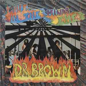Dr. Brown  - Live In The Mind's Eye album