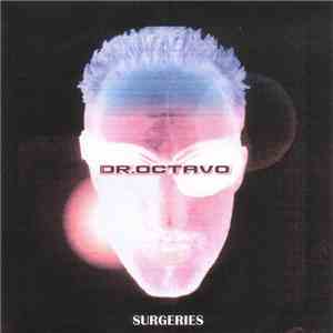 Dr. Octavo - Surgeries album