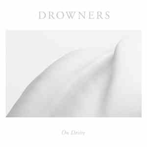 Drowners - On Desire album